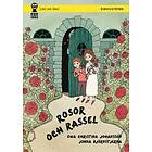 Rosor och rassel