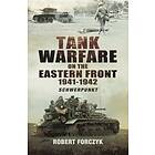 Tank Warfare on the Eastern Front, 1941-1942