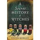 Secret History of Witches