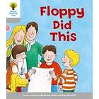 Oxford Reading Tree: Level 1: More First Words: Floppy Did