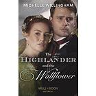 Highlander And The Wallflower (Mills & Boon Historical) (Untamed Highlanders, Book 2)