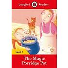 Ladybird Readers Level 1 The Magic Porridge Pot (ELT Graded Reader)