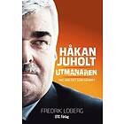Håkan Juholt utmanaren : vad var det som hände?