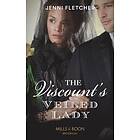 Viscount's Veiled Lady (Mills & Boon Historical) (Whitby Weddings, Book 3)