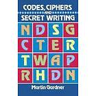 Codes, Ciphers and Secret Writing