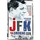 JFK: The Smoking Gun