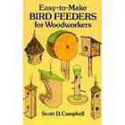 Easy-to-Make Bird Feeders for Woodworkers