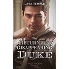 Return Of The Disappearing Duke (Mills & Boon Historical) (The Return of the Rogues)