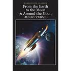 From the Earth to the Moon / Around the Moon