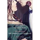 Secret Valtinos Baby / The Greek's Ultimate Conquest: The Secret Valtinos Baby (Vows for Billionaires) / The Greek's Ultimate Conquest (Mill