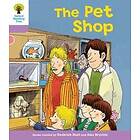 Oxford Reading Tree: Level 1+: Patterned Stories: Pet Shop