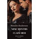 Nine Months To Claim Her (Mills & Boon Modern) (Rebels, Brothers, Billionaires, Book 2)