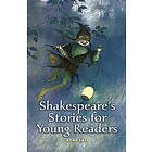 Shakespeare's Stories for Young Readers