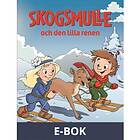 Skogsmulle och den lilla renen
