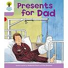 Oxford Reading Tree: Level 1+: More First Sentences A: Presents for Dad