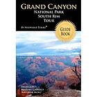 Grand Canyon National Park South Rim Tour Guide Book: Your Personal Tour Guide for Grand Canyon Travel Adventure!