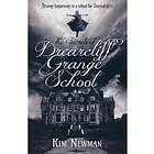 The Secrets of Drearcliff Grange School