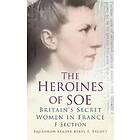 The Heroines of SOE