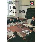 The Ladybird Book of the Meeting