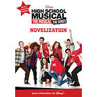 High School Musical: The Musical: The Series: Novelization