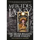 Elemental Masters The Silver Bullets of Annie Oakley