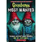 Planet of the Lawn Gnomes (Goosebumps Most Wanted #1): Volume 1