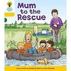 Oxford Reading Tree: Level 5: More Stories B: Mum to Rescue