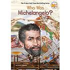 Who Was Michelangelo?