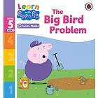 Learn with Peppa Phonics Level 5 Book 2 – The Big Bird Problem (Phonics Reader)