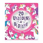 Twenty Unicorns at Bedtime