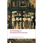 An Anthology of Elizabethan Prose Fiction