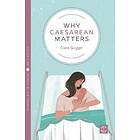 Why Caesarean Matters