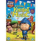 Mike The Knight: A Little Music DVD