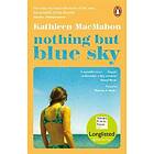 Nothing But Blue Sky