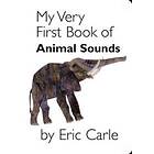 My Very First Book of Animal Sounds