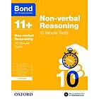 Bond 11+: Non-verbal Reasoning: 10 Minute Tests