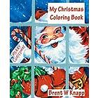 My Christmas Coloring Book