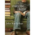 How To Study The Bible