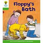 Oxford Reading Tree: Level 2: More Stories A: Floppy's Bath