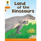 Oxford Reading Tree: Level 6: Stories: Land of the Dinosaurs