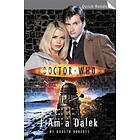 Doctor Who: I Am a Dalek