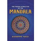 Theory and Practice of the Mandala