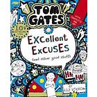 Tom Gates: Excellent Excuses (And Other Good Stuff