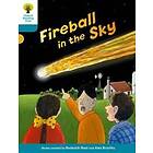 Oxford Reading Tree Biff, Chip and Kipper Stories Decode and Develop: Level 9: Fireball in the Sky