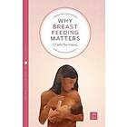 Why Breastfeeding Matters