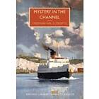 Mystery in the Channel