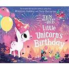 Ten Minutes to Bed: Little Unicorn's Birthday