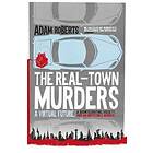 The Real-Town Murders