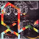 Chicken Lips Show Your Shape (Best Of) CD