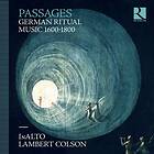 Inalto Passages German Ritual Music 1600-1800 CD